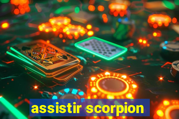 assistir scorpion